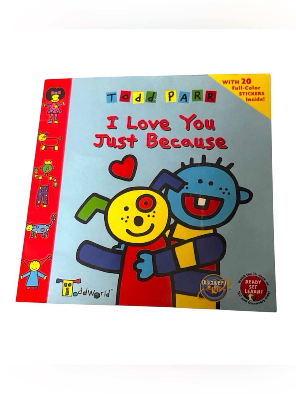PAPERBACK Love You Just Because Kids Book By Todd Parr